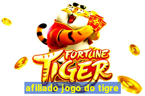 afiliado jogo do tigre